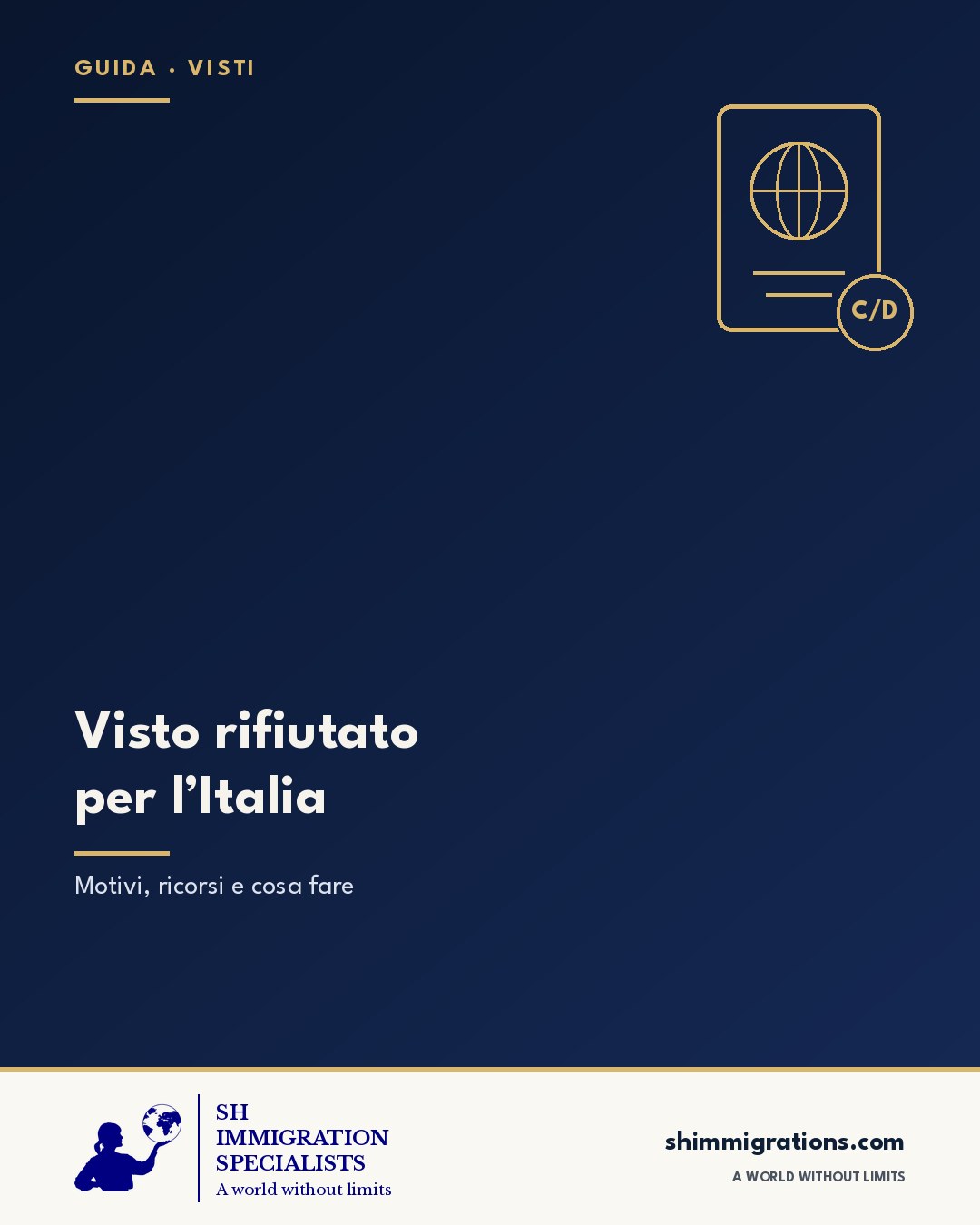 Visto rifiutato per l’Italia: motivi e ricorso, guida SH Immigration Specialists