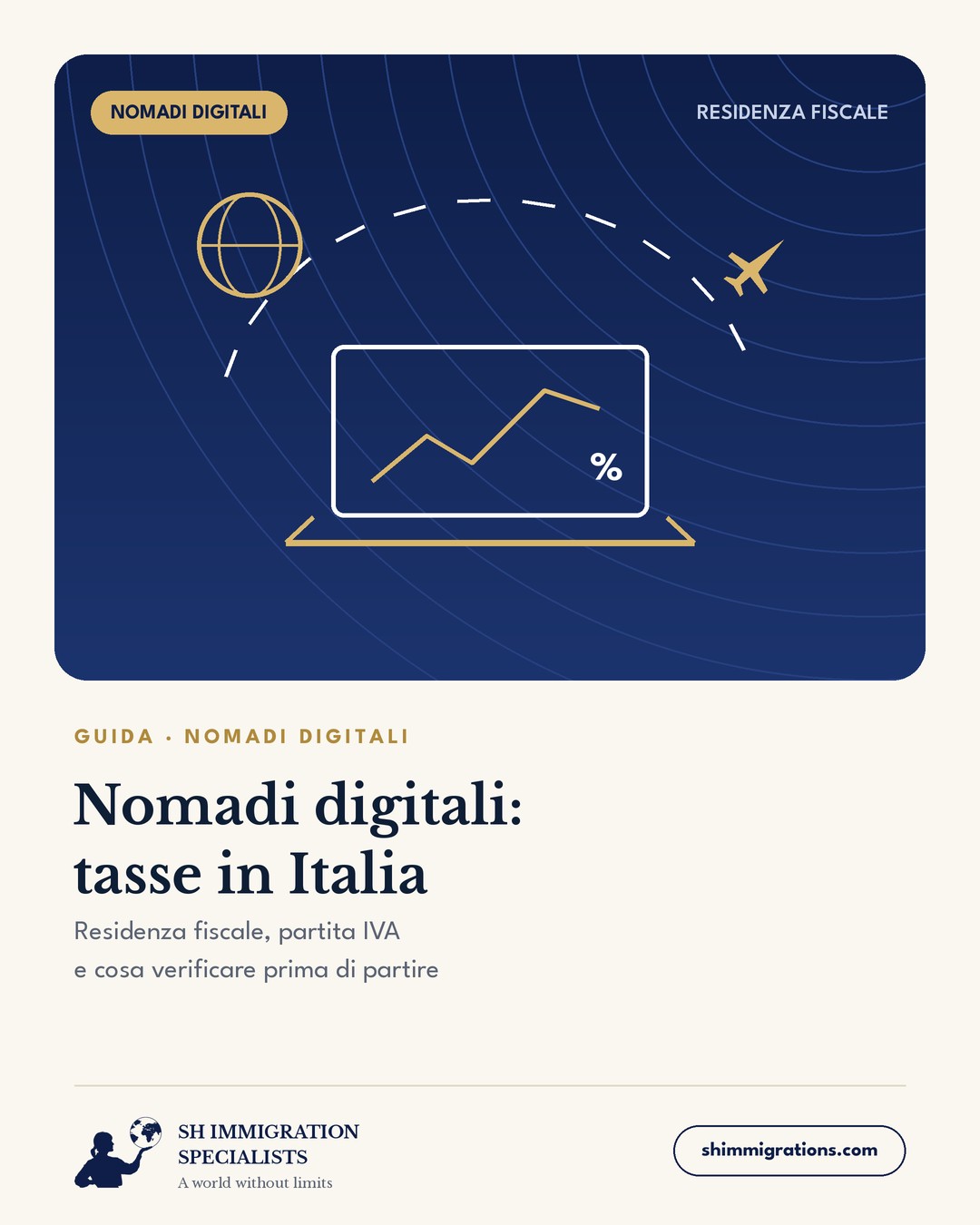 Nomadi digitali e tasse in Italia: guida SH Immigration Specialists