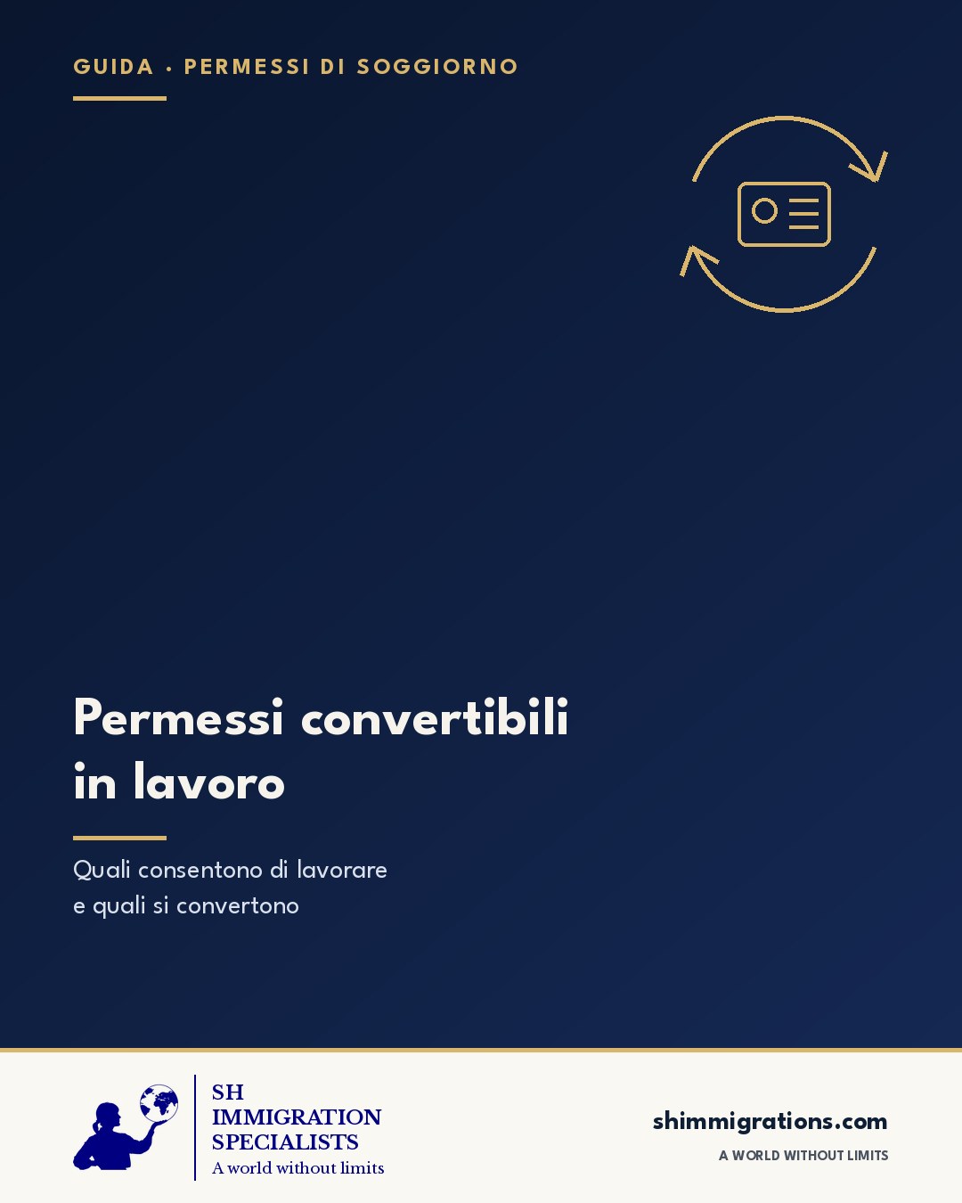 Permessi di soggiorno convertibili in lavoro: guida SH Immigration Specialists