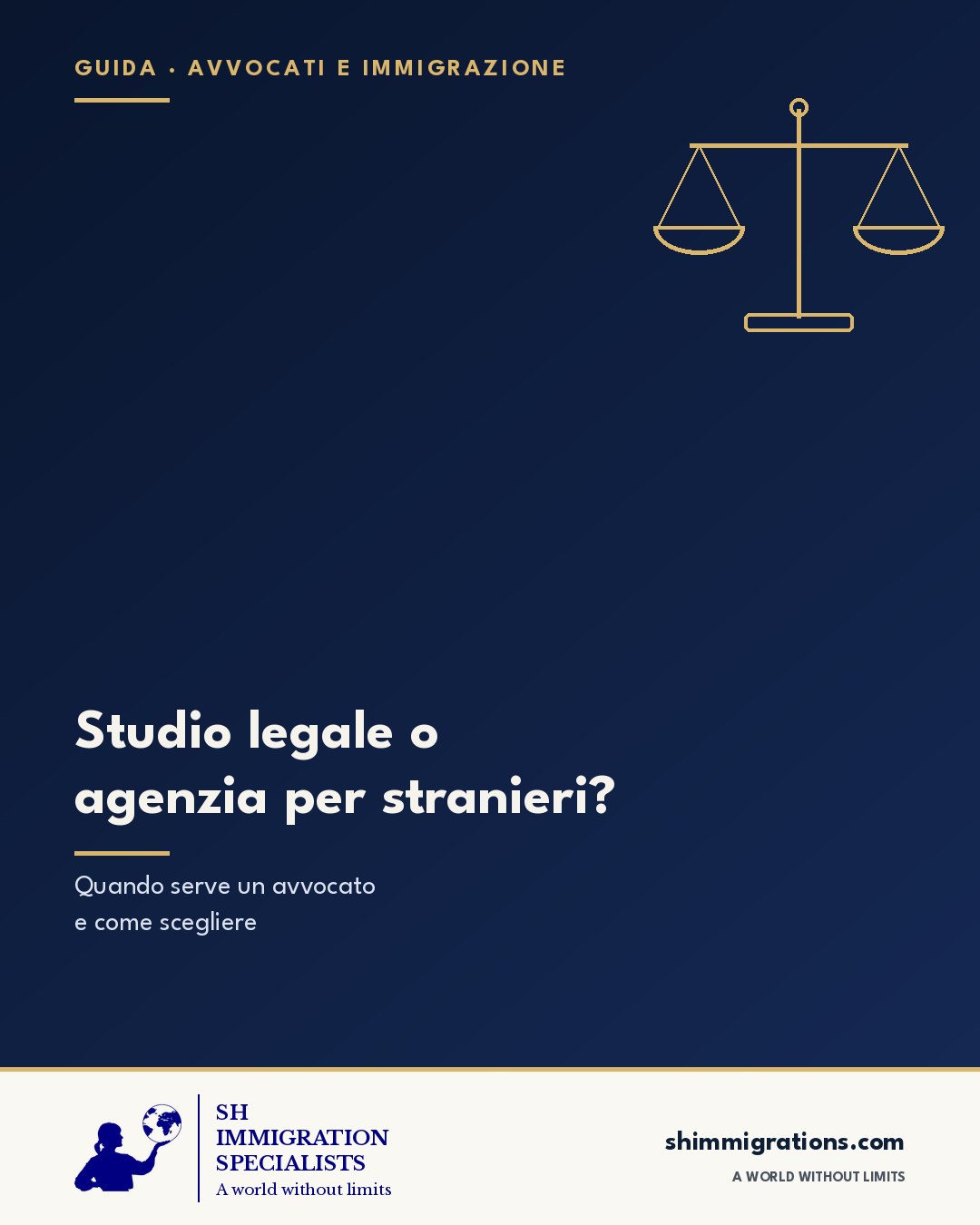 Studio legale immigrazione o agenzia per stranieri: quando serve un avvocato e come scegliere