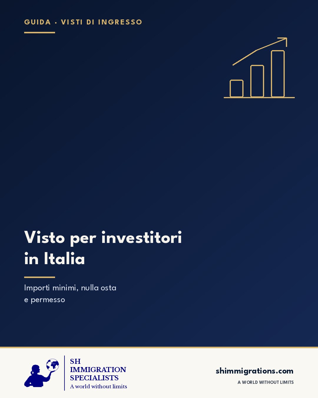 Visto per investitori in Italia: guida SH Immigration Specialists